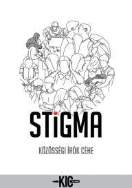 Title: Stigma, Author: Gyöngyi Gina Bodnár