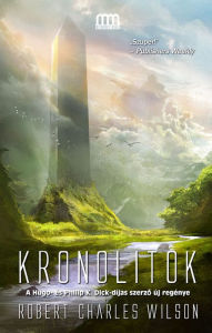 Title: Kronolitok, Author: Robert Charles Wilson
