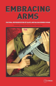 Title: Embracing Arms, Author: Helena Goscilo