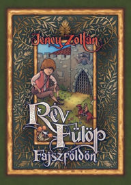 Title: Rév Fülöp Fajszföldön, Author: Jeney Zoltán