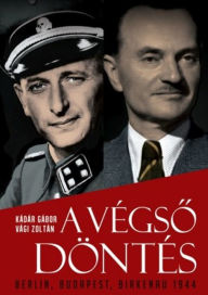 Title: A végso döntés, Author: Gábor Kádár