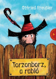 Title: Torzonborz, a rabló, Author: Otfried Preussler