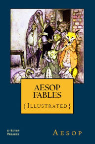 Title: Aesop Fables: {Illustrated}, Author: Aesop Aesop