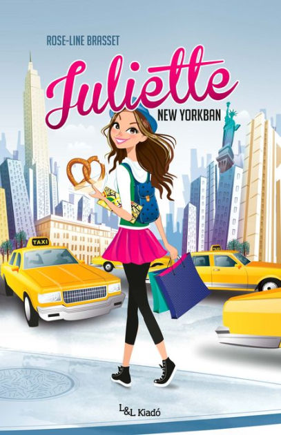 Juliette New Yorkban By Rose Line Brasset Ebook Barnes And Noble®