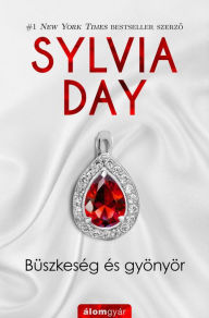 Title: Büszkeség és gyönyör (Pride and Pleasure), Author: Sylvia Day
