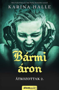Title: Bármi áron (Shooting Scars), Author: Karina Halle