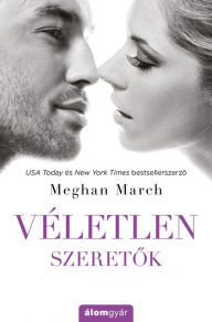 Title: Véletlen szeretők (Bad Judgment), Author: Meghan March