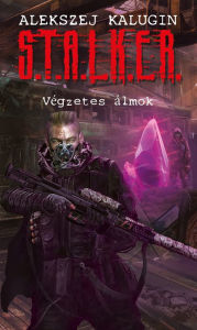 Title: Végzetes álmok, Author: Alekszej Kalugin