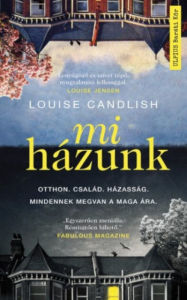 Title: Mi házunk, Author: Louise Candlish