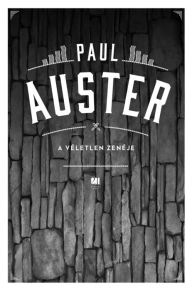 Title: A véletlen zenéje, Author: Paul Auster