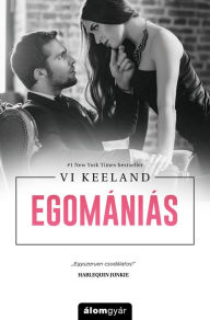 Title: Egomániás, Author: Vi Keeland