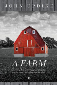 Title: A farm, Author: John Updike