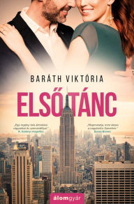 Title: Elso tánc, Author: Baráth Viktória