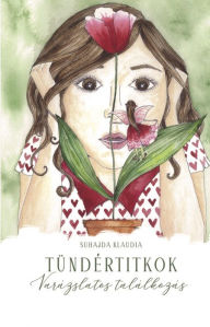Title: Tündértitkok, Author: Suhajda Klaudia