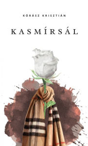 Title: Kasmírsál, Author: Krisztián Kórász