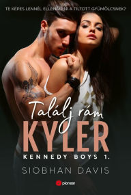 Title: Találj rám Kyler, Author: Siobhan Davis