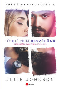 Title: Többé nem beszélünk, Author: Julie Johnson