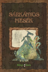 Title: Sárkányos mesék, Author: Kurdi István