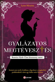 Title: Gyalázatos megtévesztés, Author: Lynn Messina