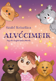 Title: Alvócimbik, Author: Szabó Krisztina