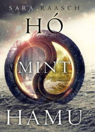 Title: Hó, mint hamu, Author: Sara Raasch