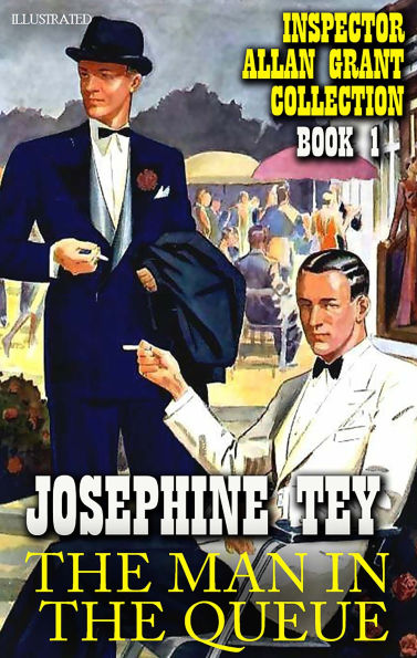 The Man in the Queue. Illustrated: Inspector Allan Grant Collection. Book 1