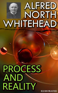 Title: Process and Reality. Illustrated, Author: Alfred North Whitehead