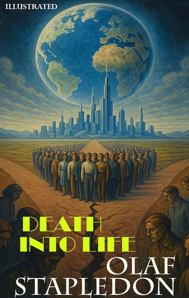 Death into Life. Illustrated