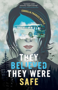 Title: They Believed They Were Safe, Author: Cordelia Frances Biddle