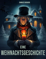 Eine Weihnachtsgeschichte (A Christmas Carol)