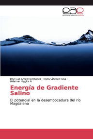 Title: Energía de Gradiente Salino, Author: José Luis Amell Hernández