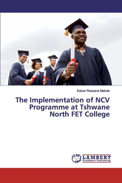 the-implementation-of-ncv-programme-at-tshwane-north-fet-college-by