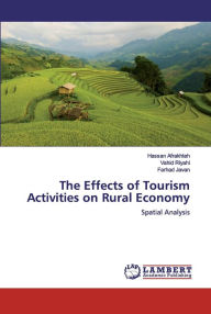 Title: The Effects of Tourism Activities on Rural Economy, Author: Hassan Afrakhteh