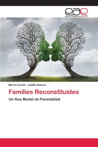 Title: Famílies Reconstituïdes, Author: Mercè Cartié