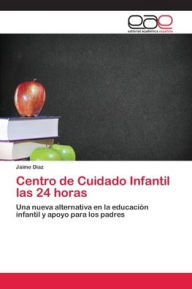 Title: Centro de Cuidado Infantil las 24 horas, Author: Jaime Díaz