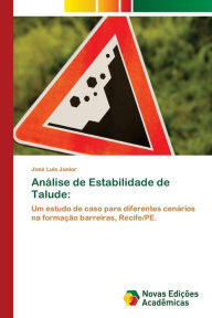 Title: Análise de Estabilidade de Talude, Author: José Luís Júnior