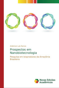 Title: Prospectos em Nanobiotecnologia, Author: Anderson Luis Ramos