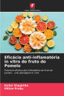 EficÃ¯Â¿Â½cia anti-inflamatÃ¯Â¿Â½ria in vitro do fruto do Pomelo