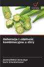 Heterozja i zdolnośc kombinacyjna u okry
