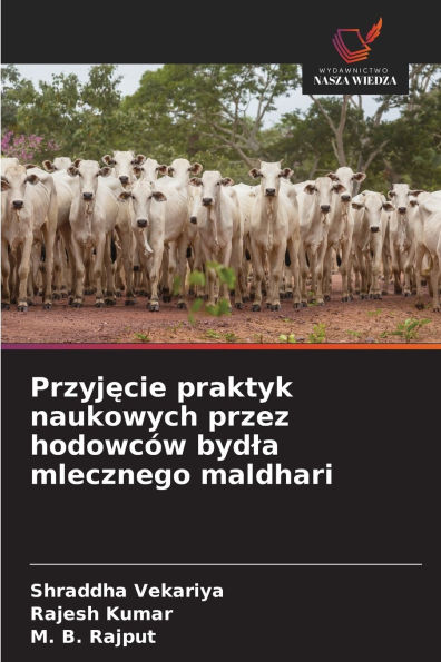 Przyjęcie praktyk naukowych przez hodowcÃ¯Â¿Â½w bydla mlecznego maldhari