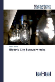 Title: Electric City Sprawa wloska, Author: Silvio Labbate