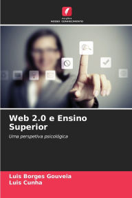 Title: Web 2.0 e Ensino Superior, Author: Luis Borges Gouveia