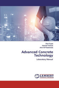 Title: Advanced Concrete Technology, Author: Ravi Gupta