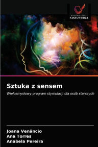 Title: Sztuka z sensem, Author: Joana Venâncio