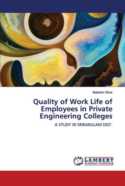 quality-of-work-life-of-employees-in-private-engineering-colleges-by