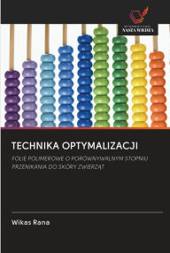 Title: TECHNIKA OPTYMALIZACJI, Author: Wikas Rana