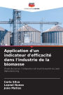 Application d'un indicateur d'efficacitï¿½ dans l'industrie de la biomasse