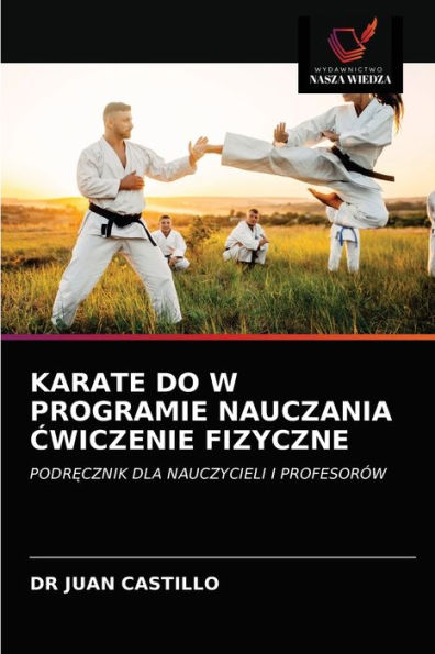 Karate Do W Programie Nauczania Ćwiczenie Fizyczne