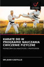 Karate Do W Programie Nauczania Ćwiczenie Fizyczne