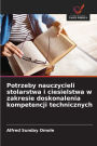 Potrzeby nauczycieli stolarstwa i ciesielstwa w zakresie doskonalenia kompetencji technicznych